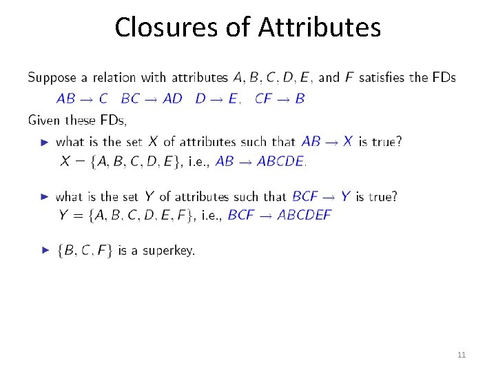 Closures of Attributes 11 