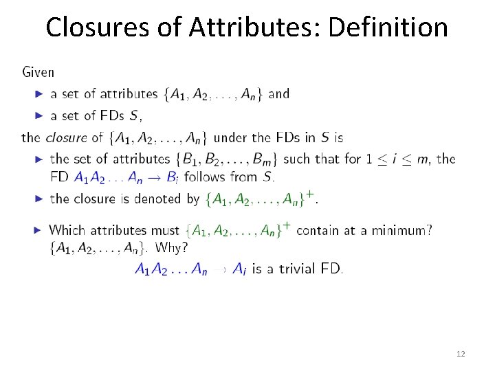 Closures of Attributes: Definition 12 