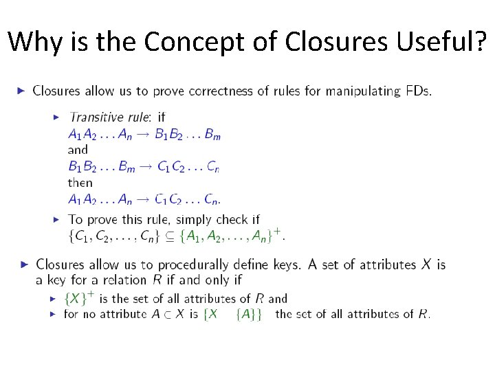 Why is the Concept of Closures Useful? 