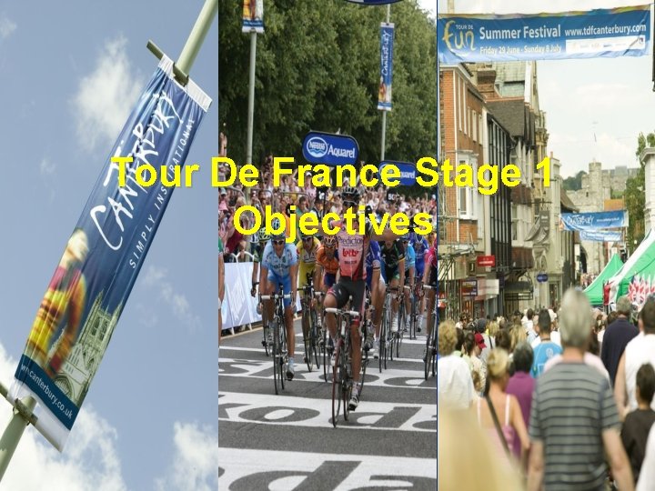 Tour De France Stage 1 Objectives 