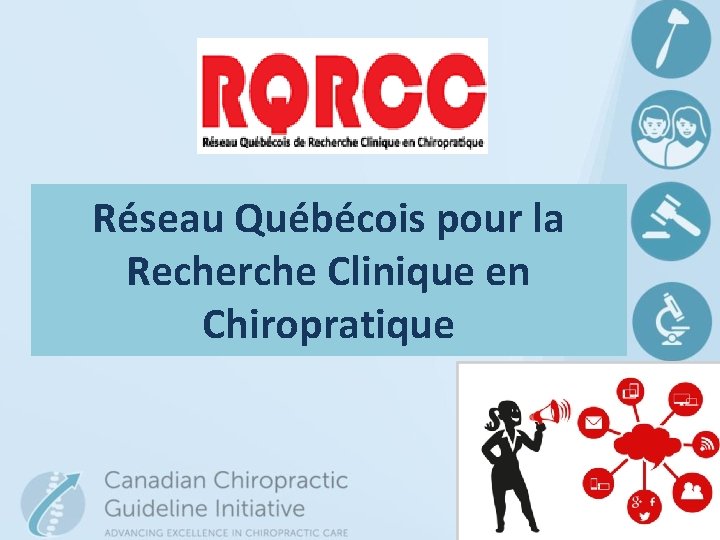 Réseau Québécois pour la Recherche Clinique en Chiropratique 