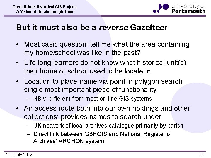 Great Britain Historical GIS Project: A Vision of Britain though Time But it must