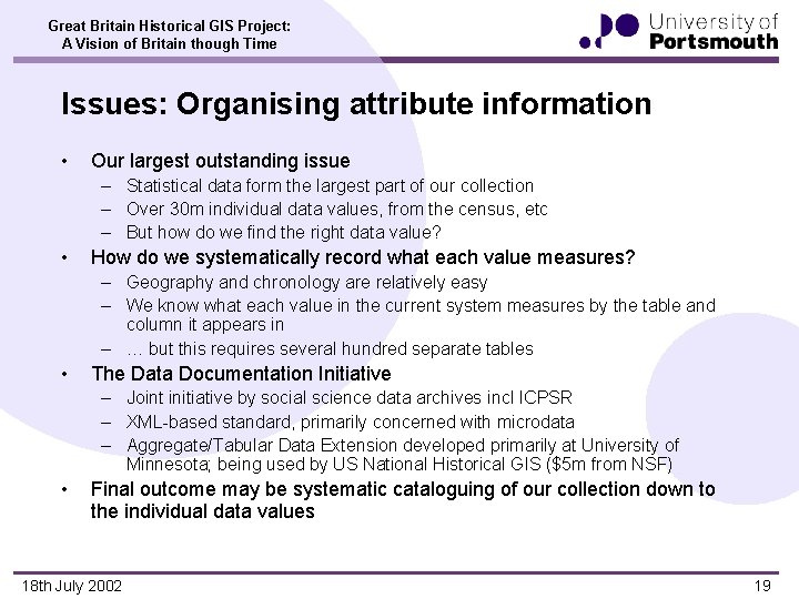 Great Britain Historical GIS Project: A Vision of Britain though Time Issues: Organising attribute