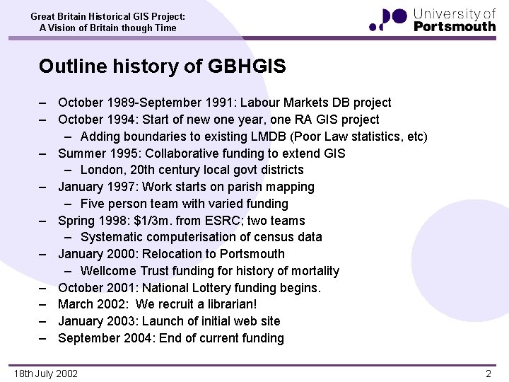 Great Britain Historical GIS Project: A Vision of Britain though Time Outline history of