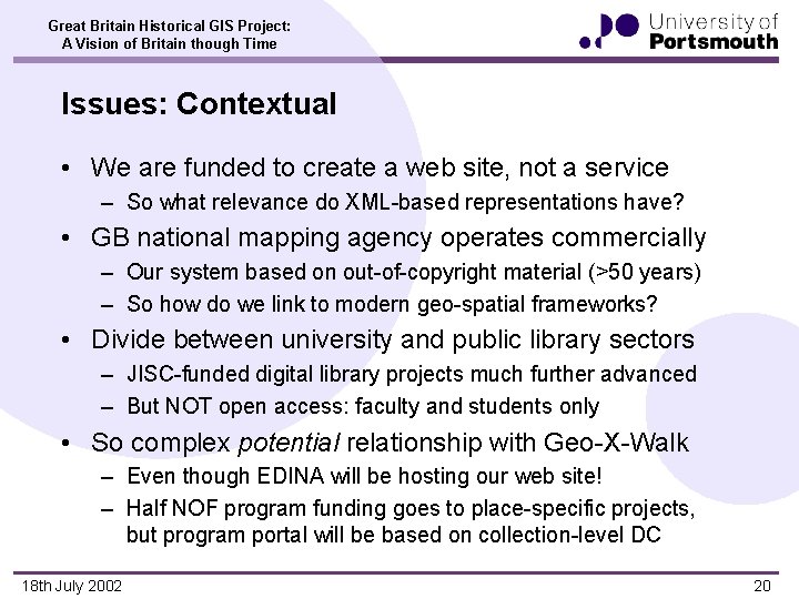 Great Britain Historical GIS Project: A Vision of Britain though Time Issues: Contextual •