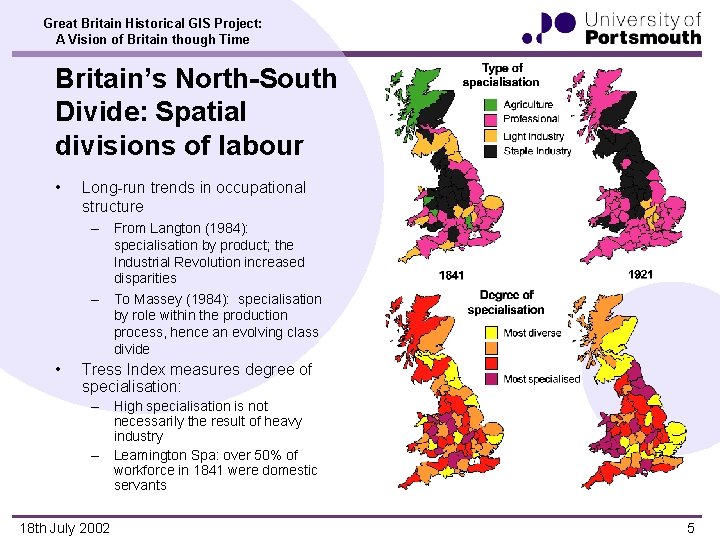 Great Britain Historical GIS Project: A Vision of Britain though Time Britain’s North-South Divide: