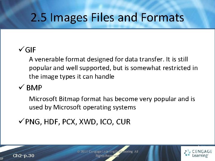 2. 5 Images Files and Formats üGIF A venerable format designed for data transfer.