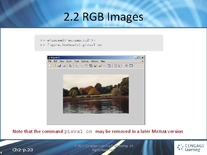 2. 2 RGB Images Note that the command pixval on may be removed in