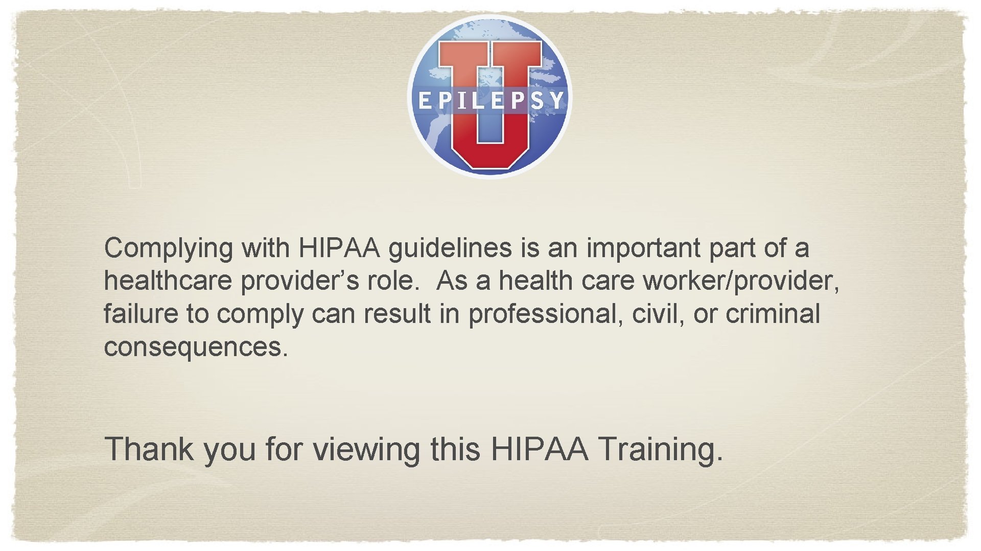 Complying with HIPAA guidelines is an important part of a healthcare provider’s role. As