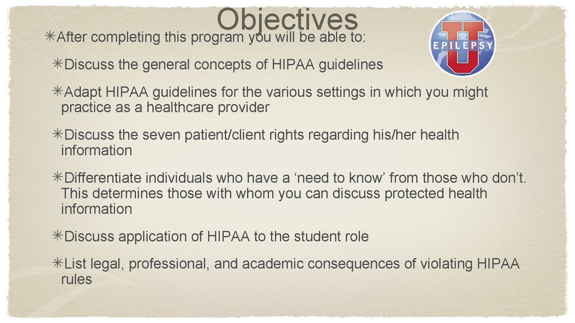 Objectives After completing this program you will be able to: Discuss the general concepts