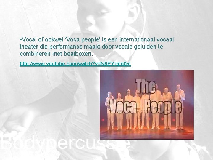 Voca • Voca’ of ookwel ‘Voca people’ is een internationaal vocaal theater die performance