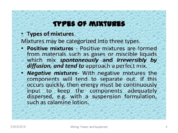 03/03/2016 Mixing: Theory and Equipment 4 