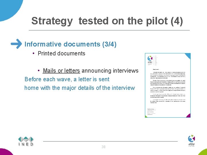 Strategy tested on the pilot (4) Informative documents (3/4) • Printed documents • Mails