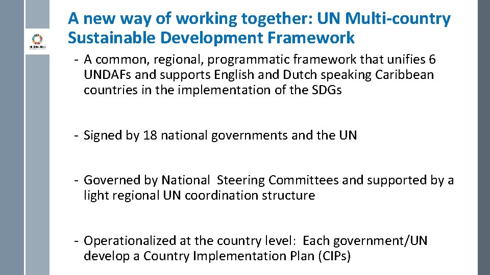 A new way of working together: UN Multi-country Sustainable Development Framework - A common,