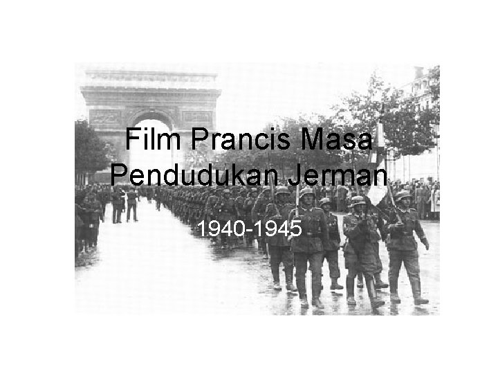 Film Prancis Masa Pendudukan Jerman 1940 -1945 