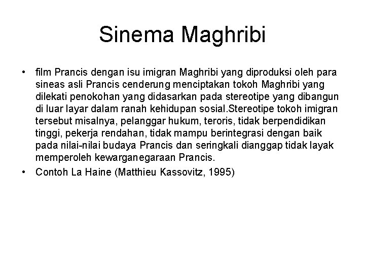 Sinema Maghribi • film Prancis dengan isu imigran Maghribi yang diproduksi oleh para sineas