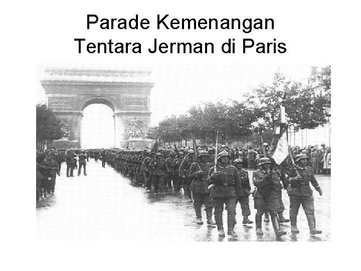 Parade Kemenangan Tentara Jerman di Paris 