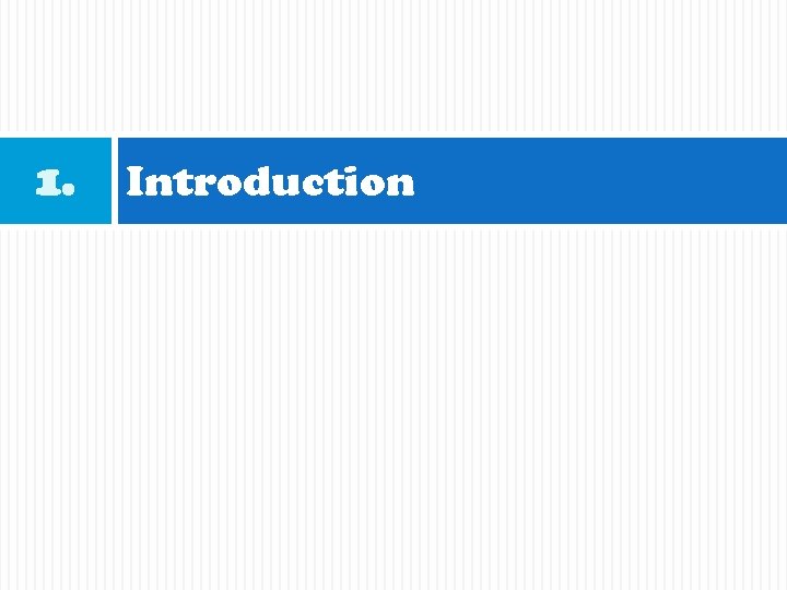 1. Introduction 