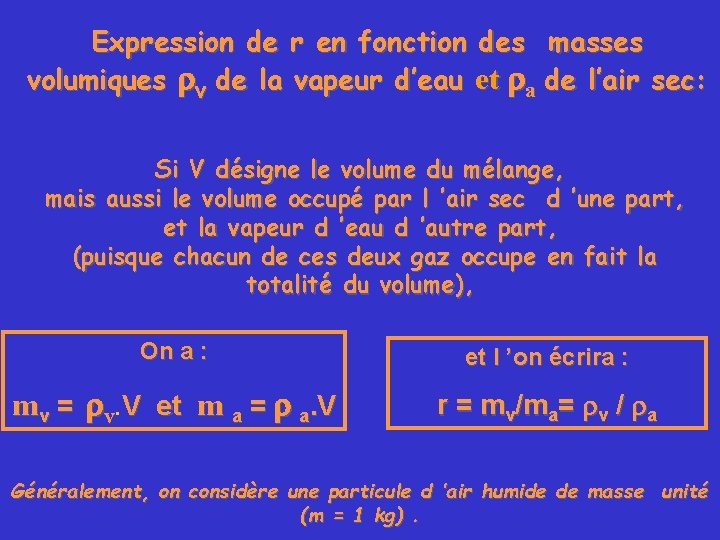 Expression de r en fonction des masses volumiques v de la vapeur d’eau et