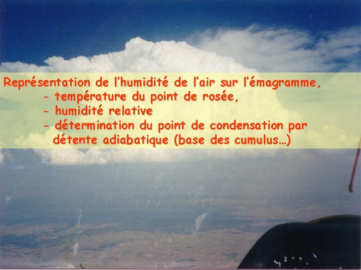 Représentation de l’humidité de l’air sur l’émagramme, - température du point de rosée, -
