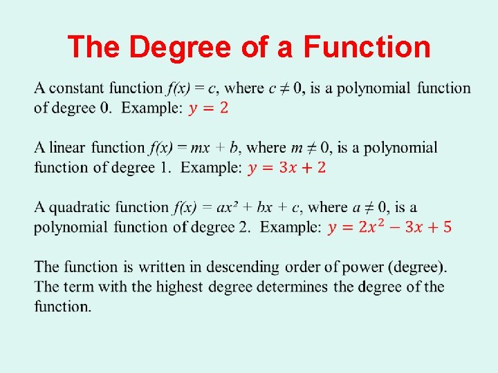The Degree of a Function The Degree of a Function