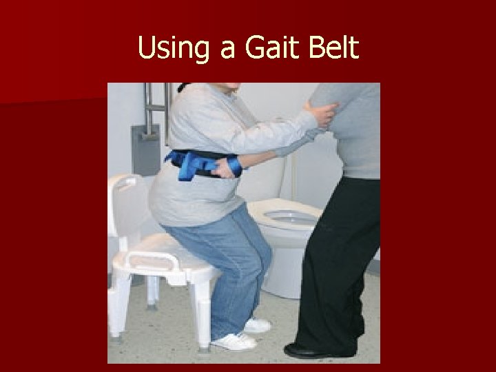 Using a Gait Belt 