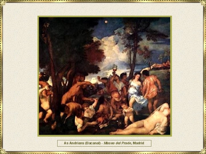 As Andrians (Bacanal) - Museo del Prado, Madrid 