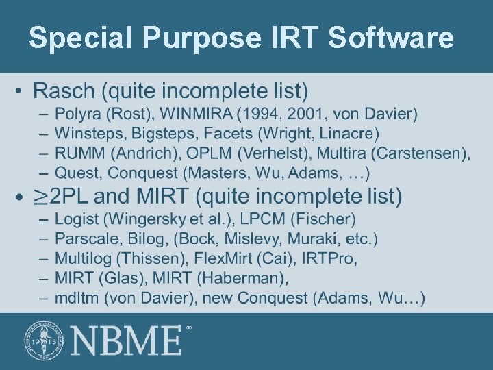 Special Purpose IRT Software 