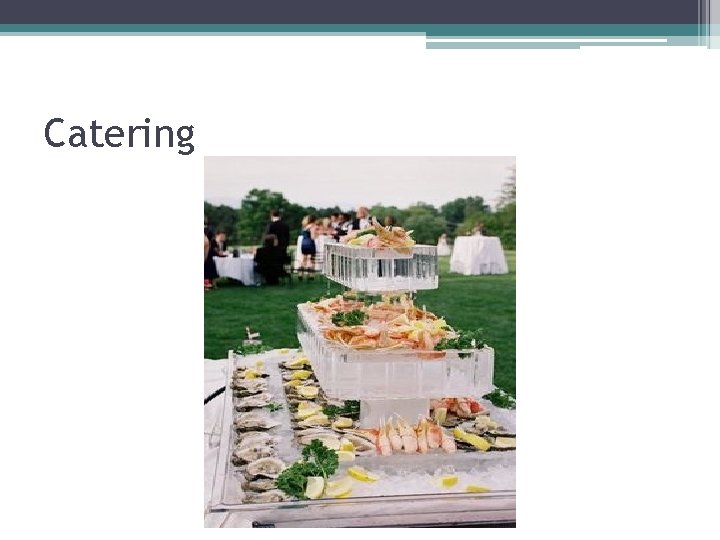 Catering 