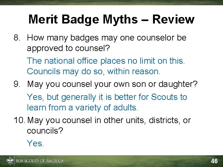 Merit Badge Myths – Review 8. How many badges may one counselor be approved