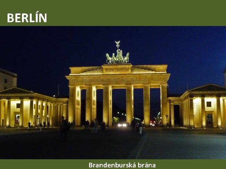 BERLÍN Brandenburská brána 