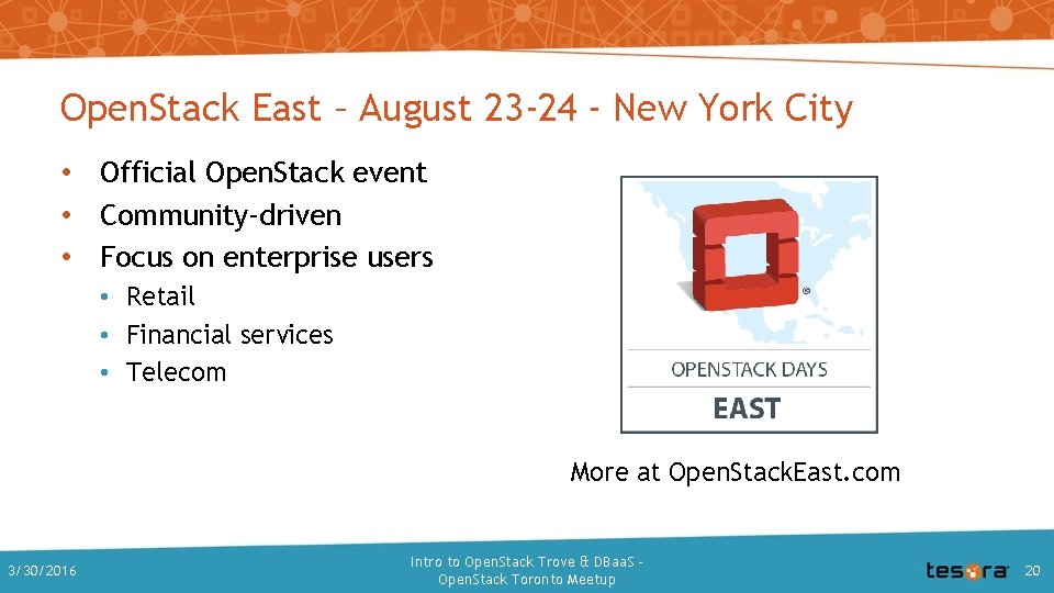 Open. Stack East – August 23 -24 - New York City • Official Open.