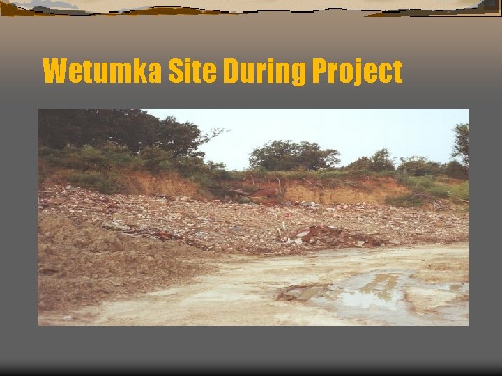Wetumka Site During Project 