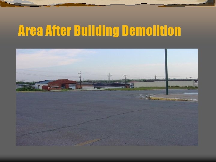 Area After Building Demolition 