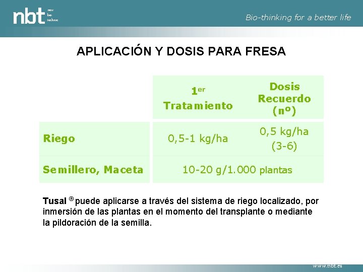 new bio technic Bio-thinking for a better life APLICACIÓN Y DOSIS PARA FRESA Riego