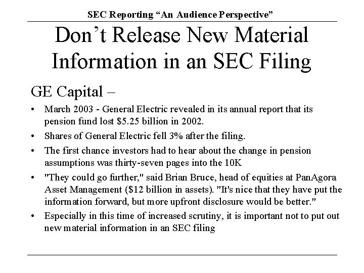 SEC Reporting “An Audience Perspective” Don’t Release New Material Information in an SEC Filing