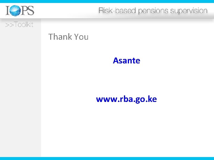 Thank You Asante www. rba. go. ke 