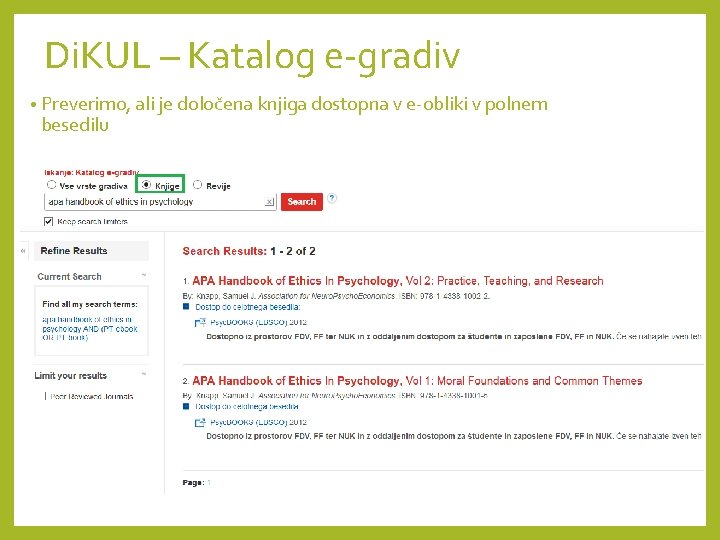 Di. KUL – Katalog e-gradiv • Preverimo, ali je določena knjiga dostopna v e-obliki