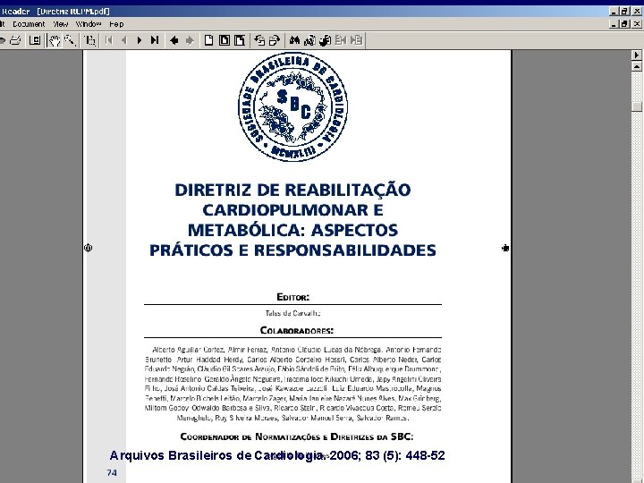 Arquivos Brasileiros de Cardiologia. 2006; 83 (5): 448 -52 
