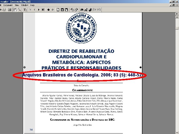 Arquivos Brasileiros de Cardiologia. 2006; 83 (5): 448 -52 