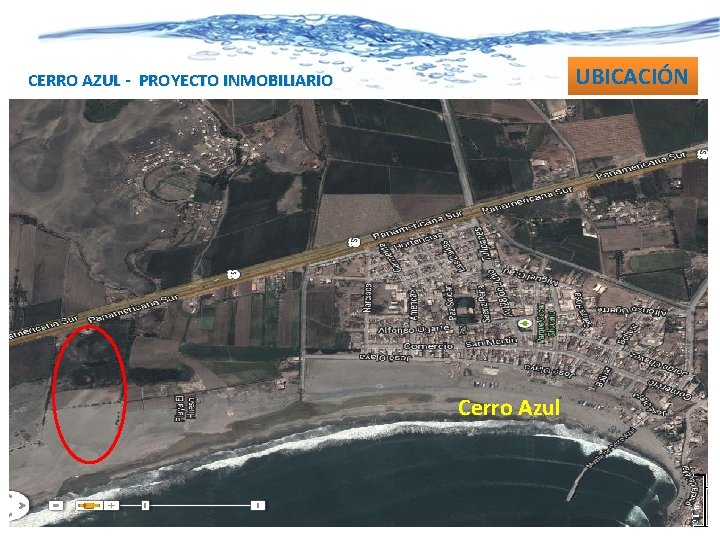 UBICACIÓN CERRO AZUL - PROYECTO INMOBILIARIO Cerro Azul 