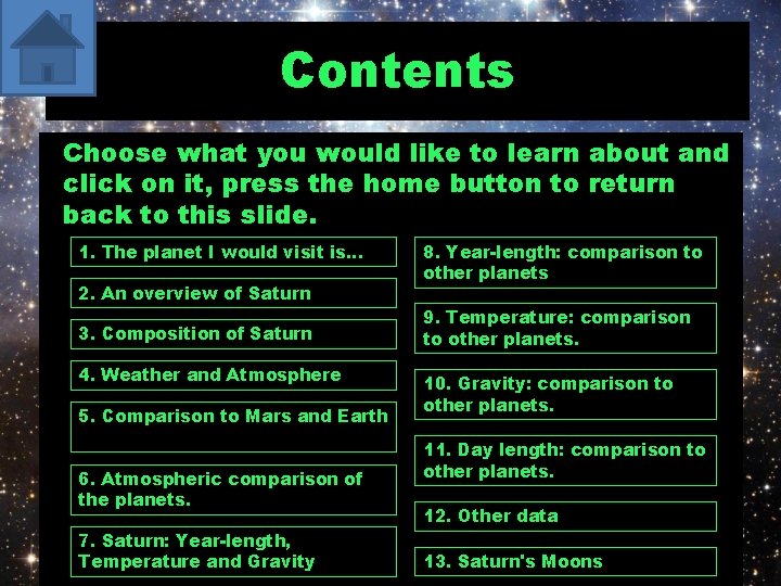 Contents Choose what you would like to learn about and click on it, press