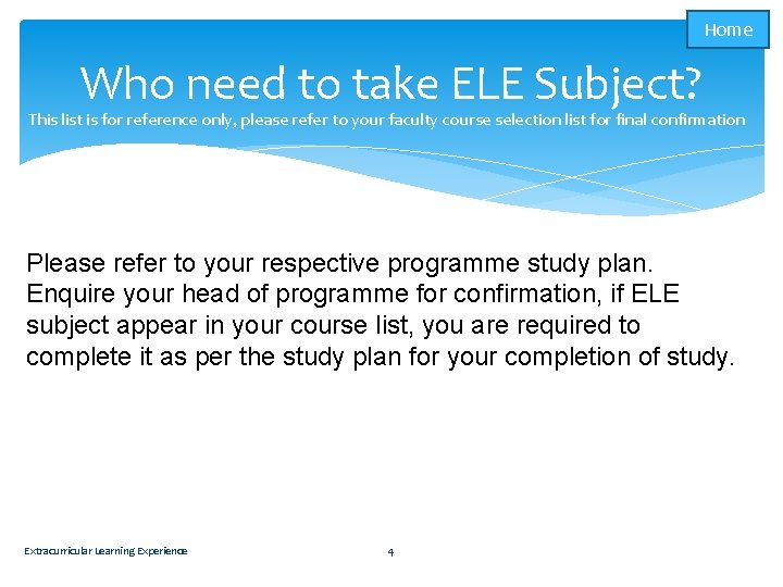 Home Who need to take ELE Subject? This list is for reference only, please