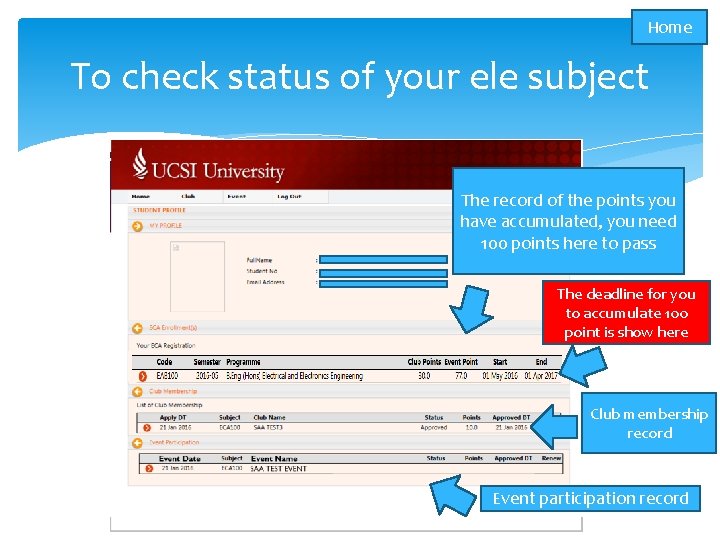 Home To check status of your ele subject The record of the points you