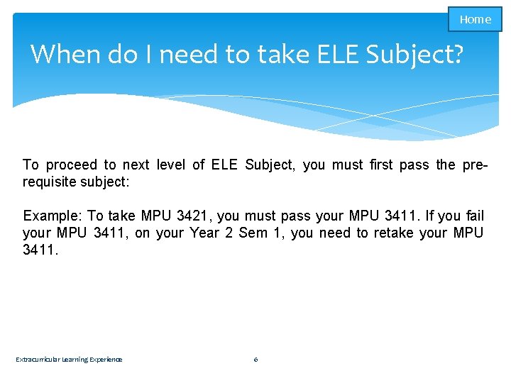 Home When do I need to take ELE Subject? To proceed to next level