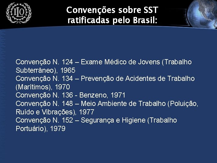 Convenções sobre SST ratificadas pelo Brasil: Convenção N. 124 – Exame Médico de Jovens