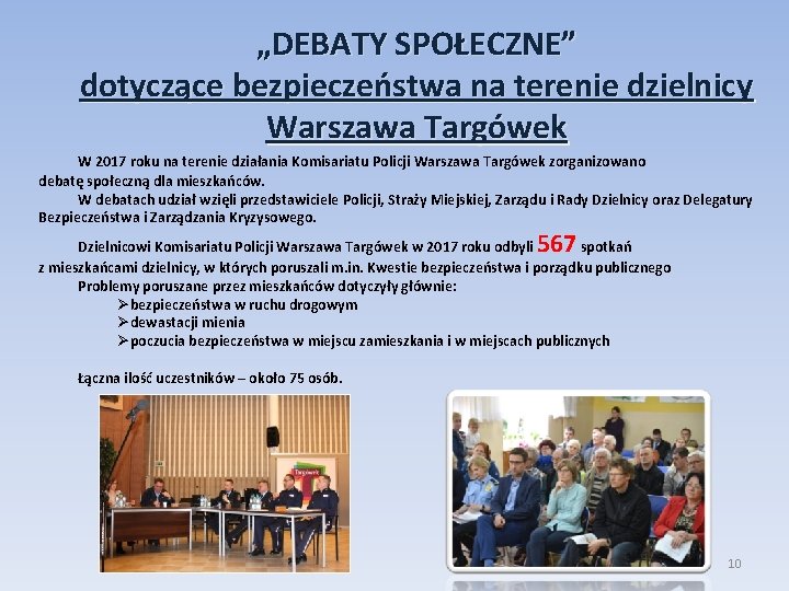 „DEBATY SPOŁECZNE” dotyczące bezpieczeństwa na terenie dzielnicy Warszawa Targówek W 2017 roku na terenie