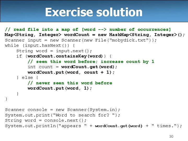 Exercise solution // read file into a map of [word --> number of occurrences]