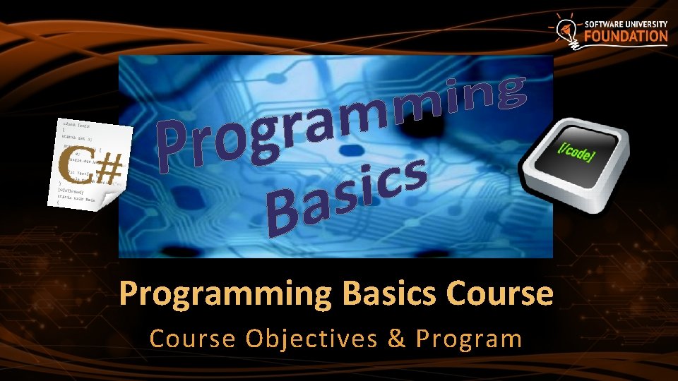 Programming Basics Course Objectives & Program 