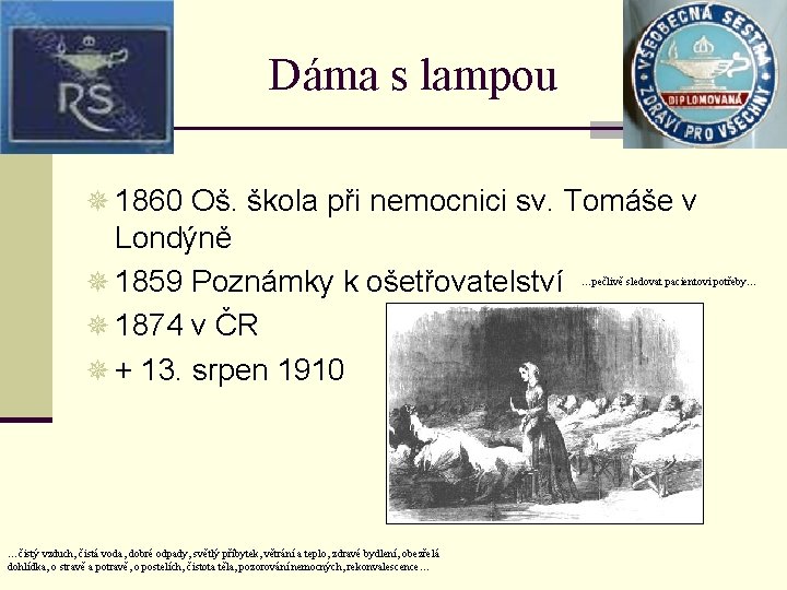 Dáma s lampou ¯ 1860 Oš. škola při nemocnici sv. Tomáše v Londýně ¯